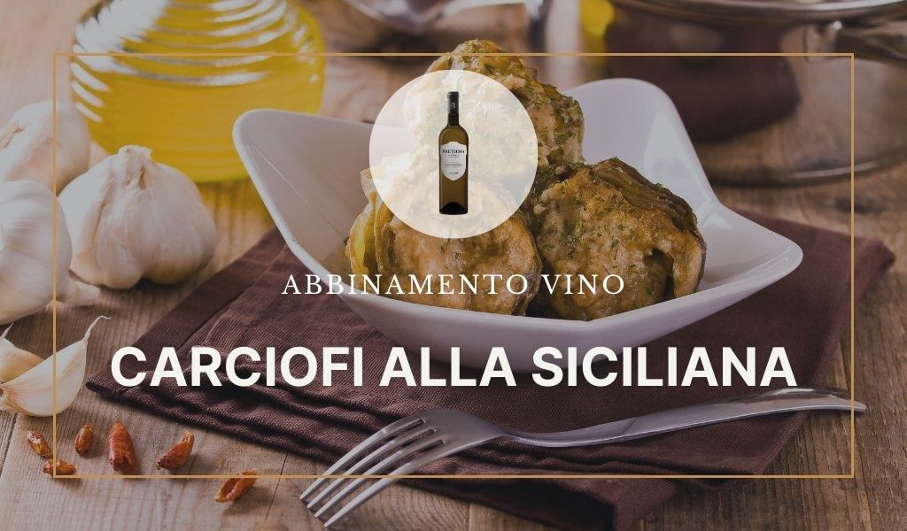 Che vino bere con i carciofi ripieni alla siciliana?